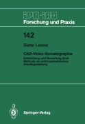 Cover-Bild zum Titel 'CAD-Video-Somatographie' von 'Dieter Lorenz'