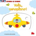 Cover-Bild zum Titel 'Vola, aeroplano! Scorri le storie' von 'Nathalie Choux'