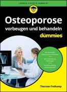 Cover-Bild zum Titel 'Osteoporose vorbeugen und behandeln für Dummies' von 'Thorsten Freikamp'