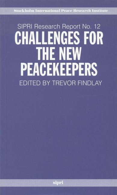 Challenges for the New Peacekeepers - 