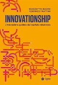 Cover-Bild zum Titel 'Innovationship. L'innovazione guidata dal capitale relazionale' von 'Benedetto Buono, Federico Frattini'