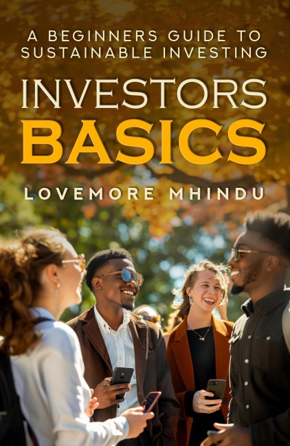 Investors Basics - Lovemore Mhindu