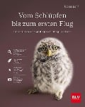 Cover-Bild zum Titel 'Vom Schlüpfen bis zum ersten Flug' von 'Tobias Lohf'