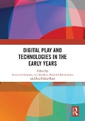 Cover-Bild zum Titel 'Digital Play and Technologies in the Early Years' von ''