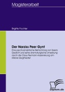 Cover-Bild zum Titel 'Der Narziss Peer Gynt' von 'Brigitte Fochler'