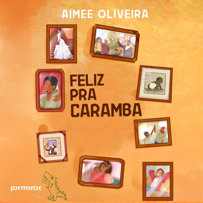 Feliz pra caramba - Aimee Oliveira