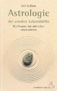 Cover-Bild zum Titel 'Astrologie der zweiten Lebenshälfte' von 'Erin Sullivan'