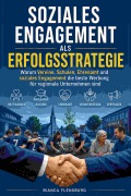 Cover-Bild zum Titel 'Soziales Engagement als Erfolgsstrategie' von 'Bianca Flensburg'