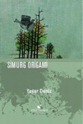 Cover-Bild zum Titel 'Simurg Origami' von 'Yasar Deniz'