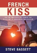 French Kiss - Steve Bassett