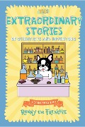 The Extraordinary Stories of Scientists and Inventors: Get inspired with Ronny the Frenchie - Ronny the Frenchie