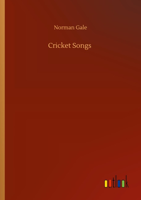 Cricket Songs - Norman Gale
