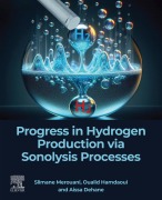 Cover-Bild zum Titel 'Progress in Hydrogen Production via Sonolysis Processes' von 'Slimane Merouani, Aissa Dehane, Process Engineering Hamdaoui Habil.'