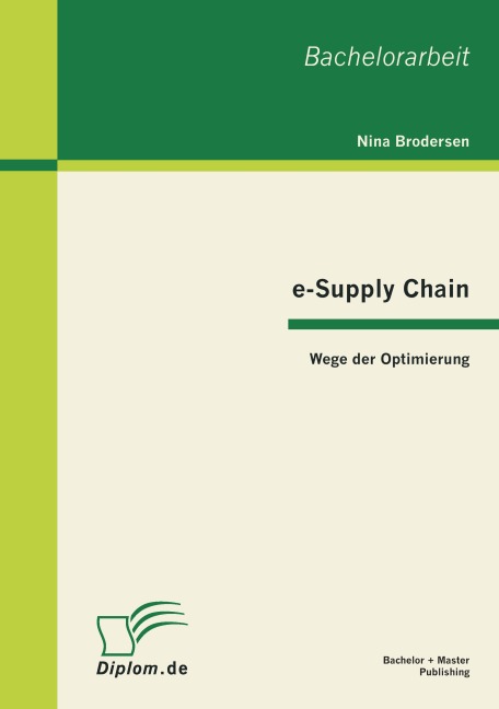 e-Supply Chain: Wege der Optimierung - Nina Brodersen