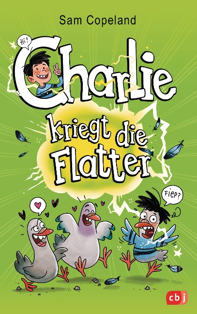 Charlie kriegt die Flatter - Sam Copeland