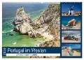 Portugal im Westen - erfrischend und farbenfroh (Wandkalender 2024 DIN A2 quer), CALVENDO Monatskalender - Silke Liedtke