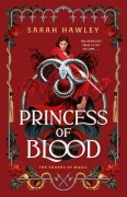 Cover-Bild zum Titel 'Princess of Blood' von 'Sarah Hawley'