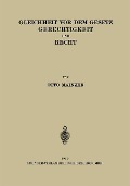 Cover-Bild zum Titel 'Gleichheit vor dem Gesetz Gerechtigkeit und Recht' von 'Otto Mainzer'