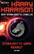 Stahlratte wird Rekrut - Harry Harrison