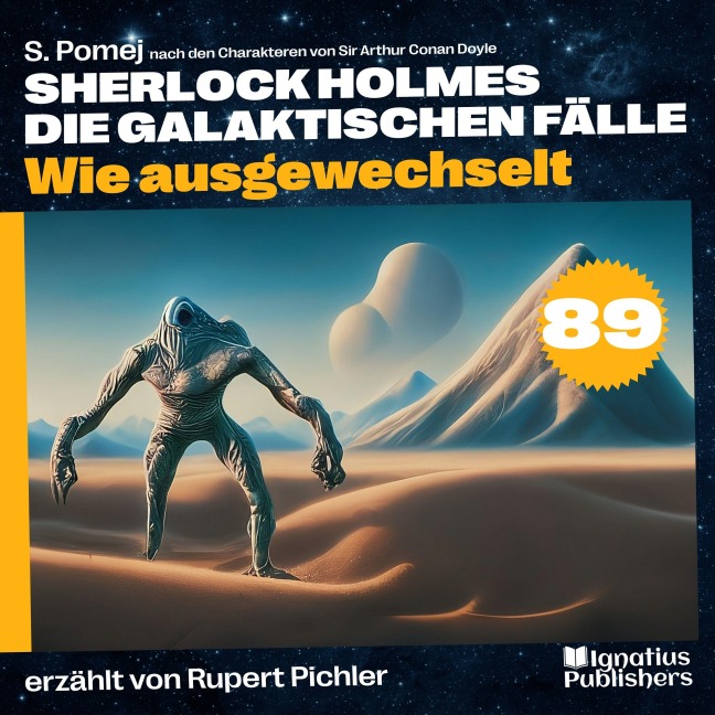 Wie ausgewechselt (Sherlock Holmes - Die galaktischen Fälle, Folge 89) - Arthur Conan Doyle, S. Pomej
