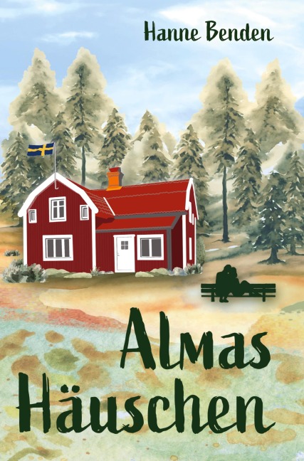 Almas Häuschen - Hanne Benden
