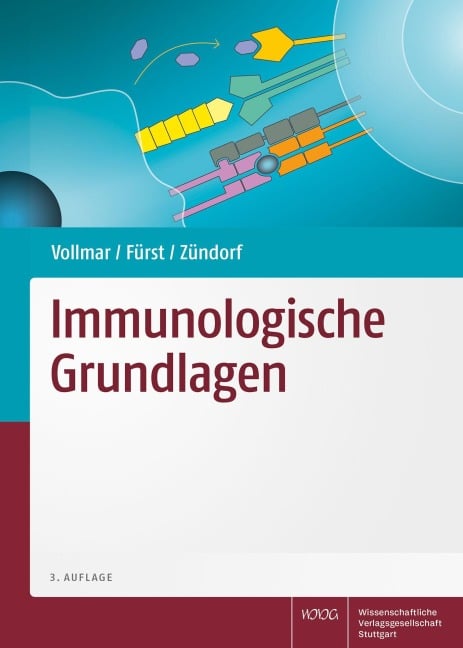 Immunologische Grundlagen - Angelika Vollmar, Ilse Zündorf, Robert Fürst