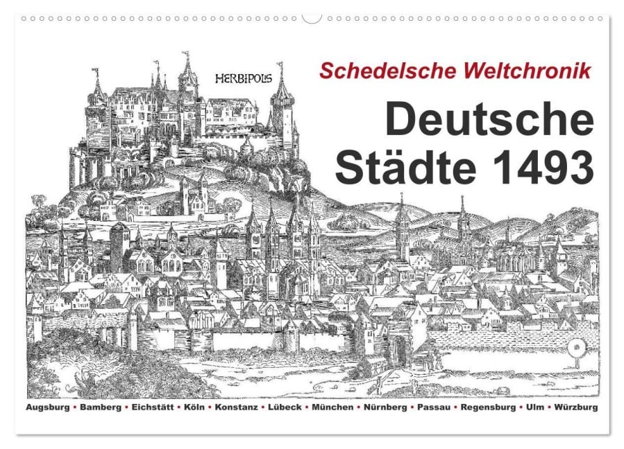 Schedelsche Weltchronik Deutsche Städte 1493 (Wandkalender 2026 DIN A2 quer), CALVENDO Monatskalender - Claus Liepke