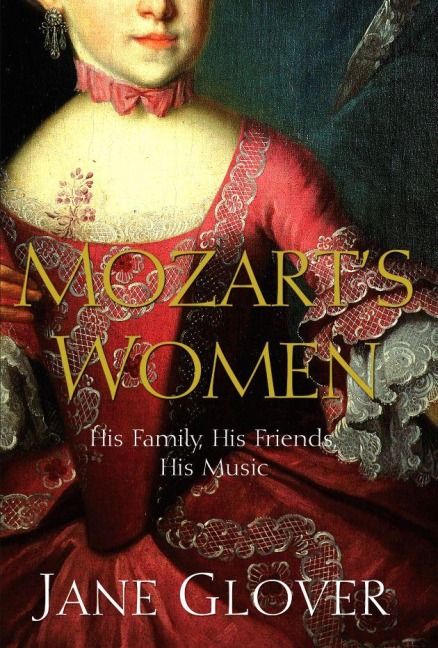 Mozart's Women - Jane Glover