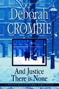Cover-Bild zum Titel 'And Justice There Is None' von 'Deborah Crombie'