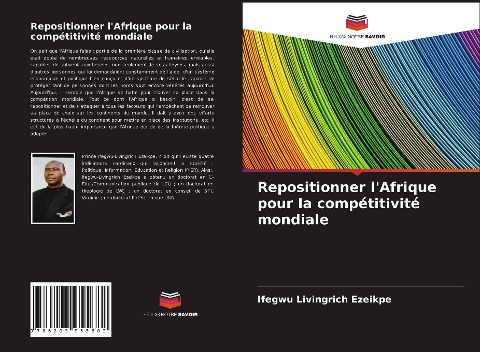 Repositionner l'Afrique pour la compétitivité mondiale - Ifegwu Livingrich Ezeikpe