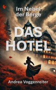 Cover-Bild zum Titel 'DAS HOTEL Bd. 1' von 'Andrea Voggenreiter'