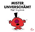 Mister Unverschämt - Roger Hargreaves