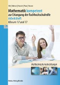Mathematik kompetent zur Erlangung der Fachhochschulreife - Arbeitsheft - Niedersachsen - Roland Ott, Kurt Bohner, Ronald Deusch