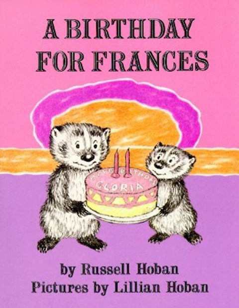 A Birthday for Frances - Russell Hoban