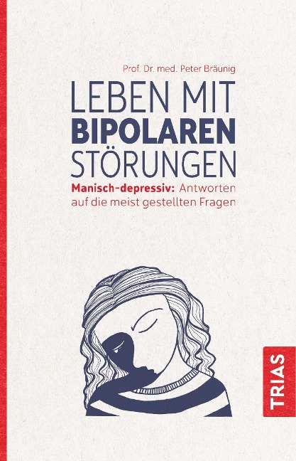 Leben mit bipolaren Störungen - Peter Bräunig