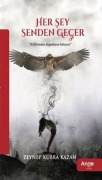Cover-Bild zum Titel 'Her Sey Senden Gecer' von 'Zeynep Kübra Kazan'