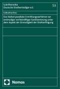 Cover-Bild zum Titel 'Das Verbot paralleler Ermittlungsverfahren vor erstmaliger rechtskräftiger Sanktionierung unter dem Aspekt der Einmaligkeit der Strafverfolgung' von 'Catharina Enss'