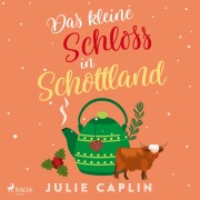 Cover-Bild zum Titel 'Das kleine Schloss in Schottland' von 'Julie Caplin'
