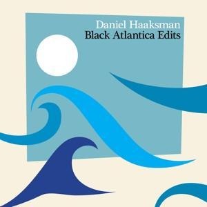 Black Atlantica Edits - Daniel Haaksman