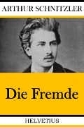 Cover-Bild zum Titel 'Die Fremde' von 'Arthur Schnitzler'