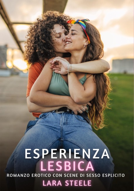 Esperienza Lesbica - Lara Steele