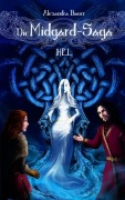 Cover-Bild zum Titel 'Die Midgard-Saga - Hel' von 'Alexandra Bauer'