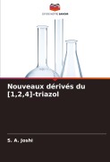 Cover-Bild zum Titel 'Nouveaux dérivés du [1,2,4]-triazol' von 'S. A. Joshi'