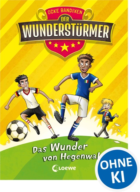 Der Wunderstürmer (Band 6) - Das Wunder von Hegenwald - Ocke Bandixen