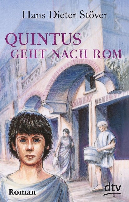 Quintus geht nach Rom - Hans Dieter Stöver