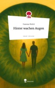Cover-Bild zum Titel 'Hinter wachen Augen. Life is a Story - story.one' von 'Vanessa Wohlt'
