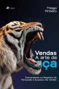 Cover-Bild zum Titel 'Vendas: A Arte da Caça' von 'Thiago de Souza Pinheiro'