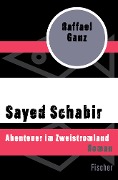 Sayed Schabir - Raffael Ganz