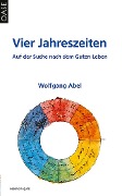 Cover-Bild zum Titel 'Vier Jahreszeiten' von 'Wolfgang Abel'