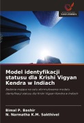 Cover-Bild zum Titel 'Model identyfikacji statusu dla Krishi Vigyan Kendra w Indiach' von 'Bimal P. Bashir, N. Narmatha K. M. Sakthivel'
